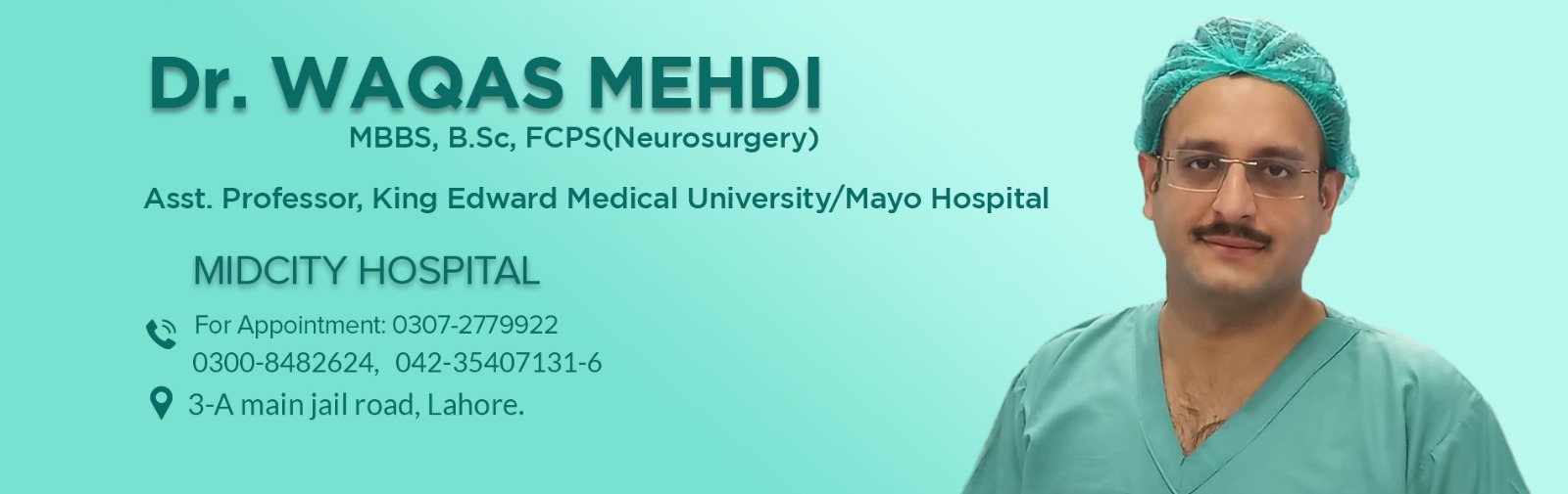 Dr. Waqas Mehdi – Best Neurosurgeon at MidCity Hospital Lahore Pakistan
